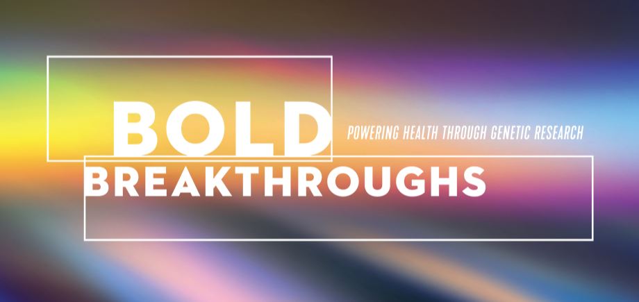 Bold Breakthroughs Bold Breakthroughs